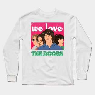 The Doors band - We Love cartoon style design Long Sleeve T-Shirt